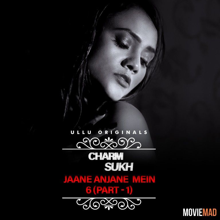 full moviesCharmsukh Jane Anjane Mein 6 (Part 1) (2023) Hindi Ullu Web Series 1080p 720p 480p