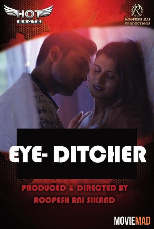 full moviesEye Ditcher (2022) HotShots Hindi Web Series HDRip 1080p 720p 480p