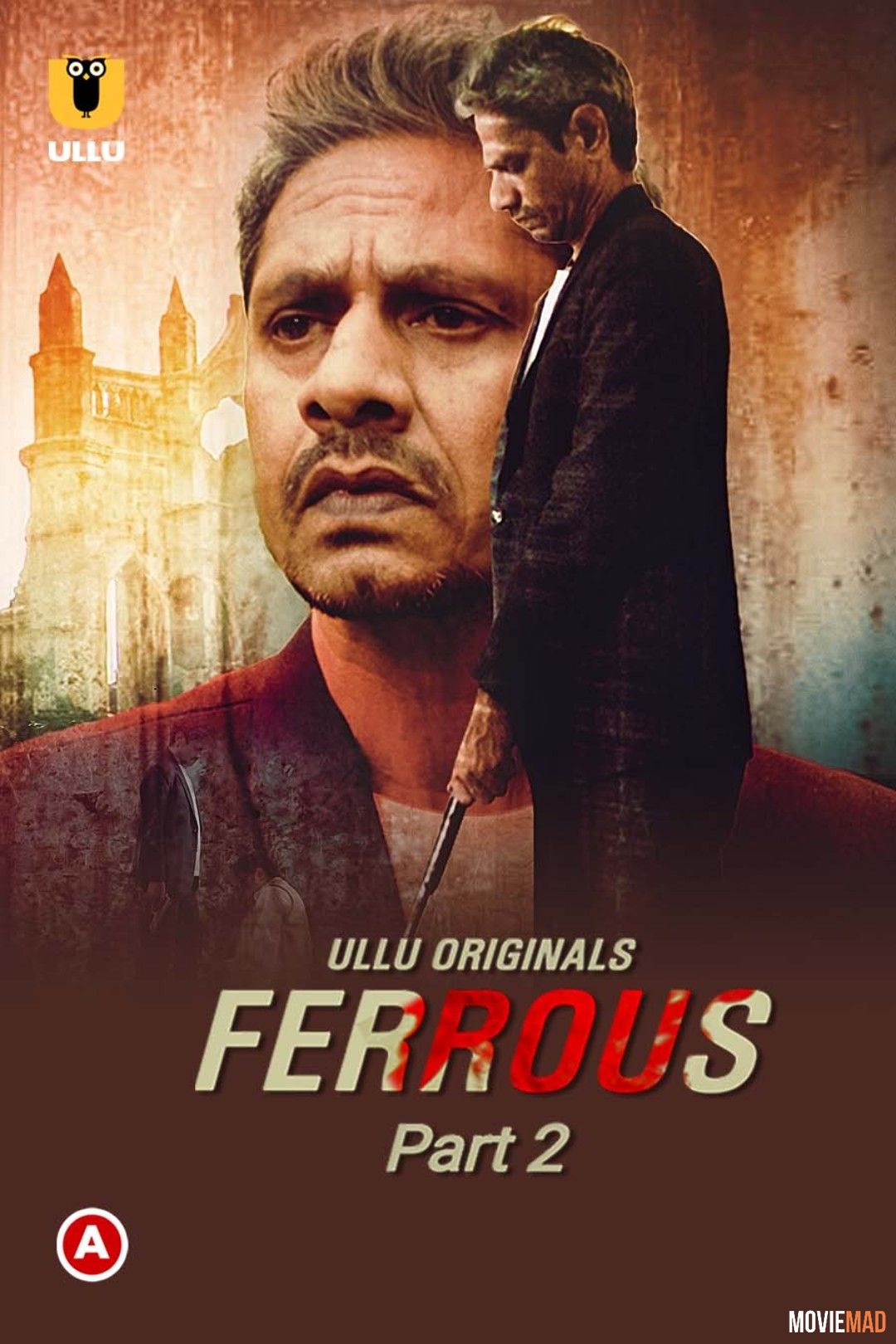 full moviesFerrous Part 2 (2022) Ullu Originals Web Series HDRip 1080p 720p 480p