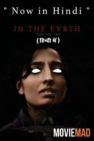 full moviesIn the Earth (2021) Hindi Dubbed ORG WEB DL Full Movie 1080p 720p 480p