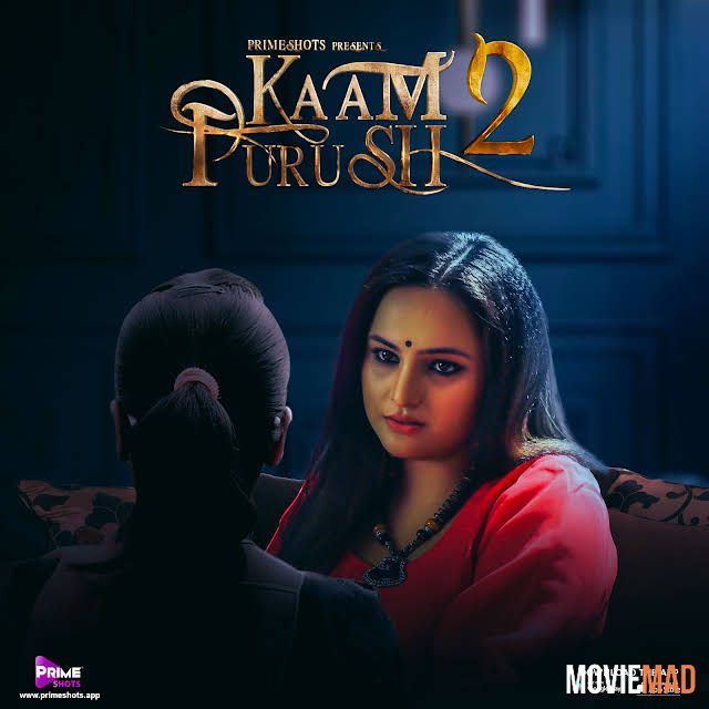 full moviesKaam Purush S02E01 (2023) PrimeShots Hindi Web Series HDRip 1080p 720p 480p