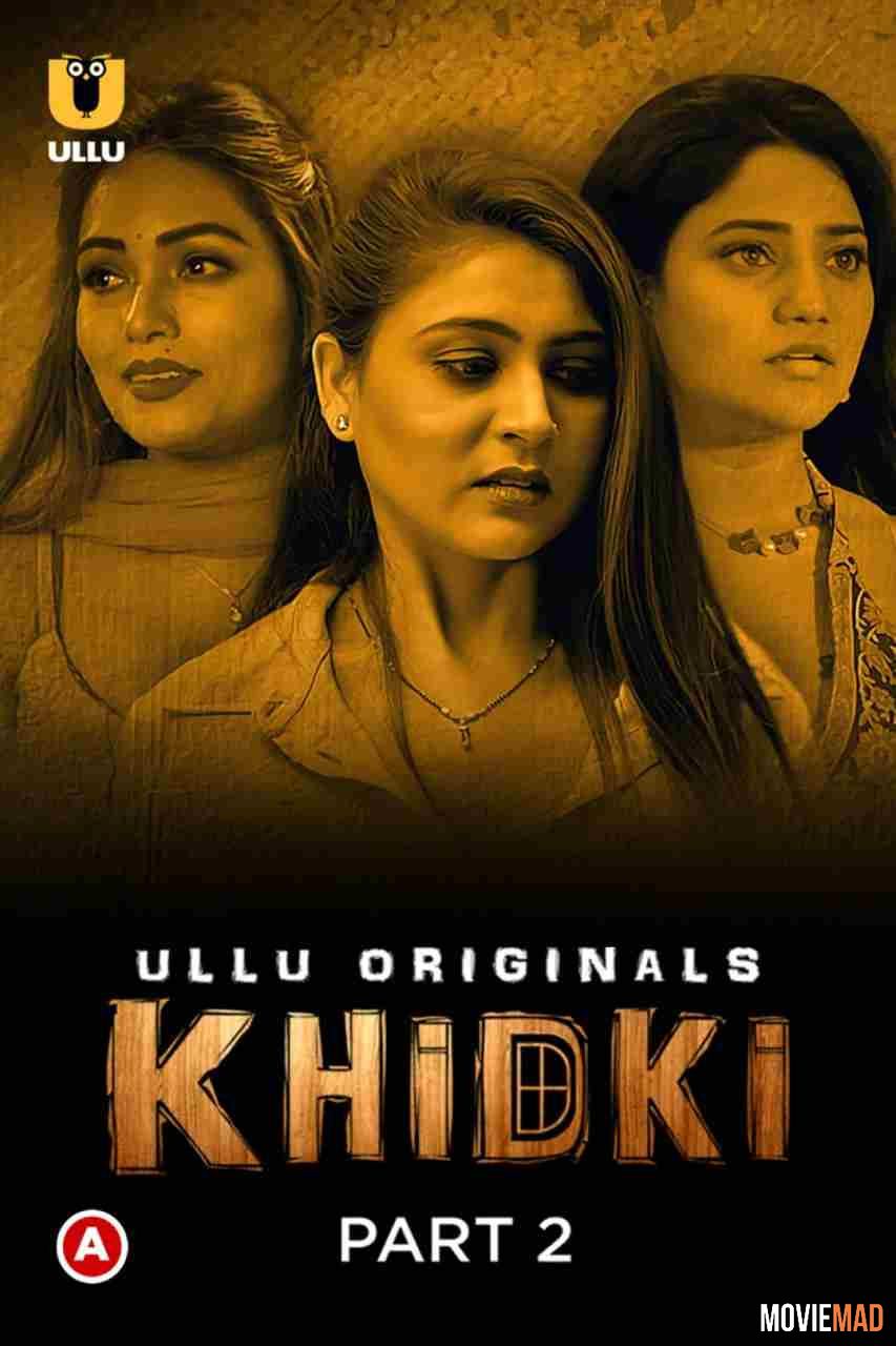 full moviesKhidki (Part 2) (2023) Hindi Ullu Originals Web Series HDRip 1080p 720p 480p