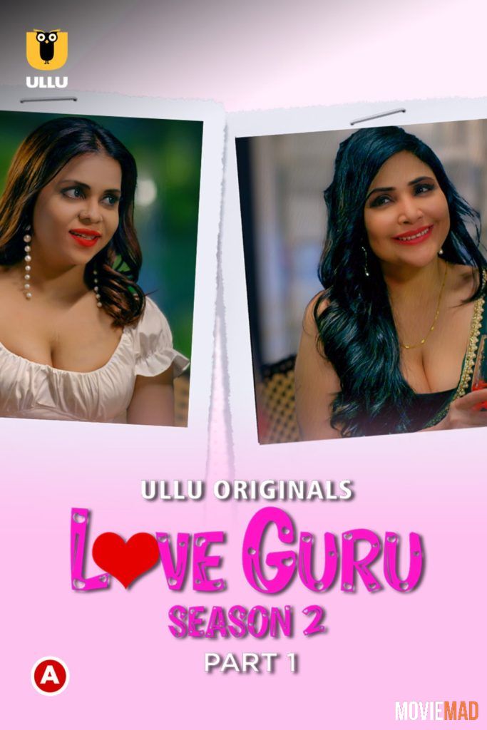 full moviesLove Guru Season 2 (Part 1) (2023) Hindi Ullu Originals Web Series HDRip 1080p 720p 480p