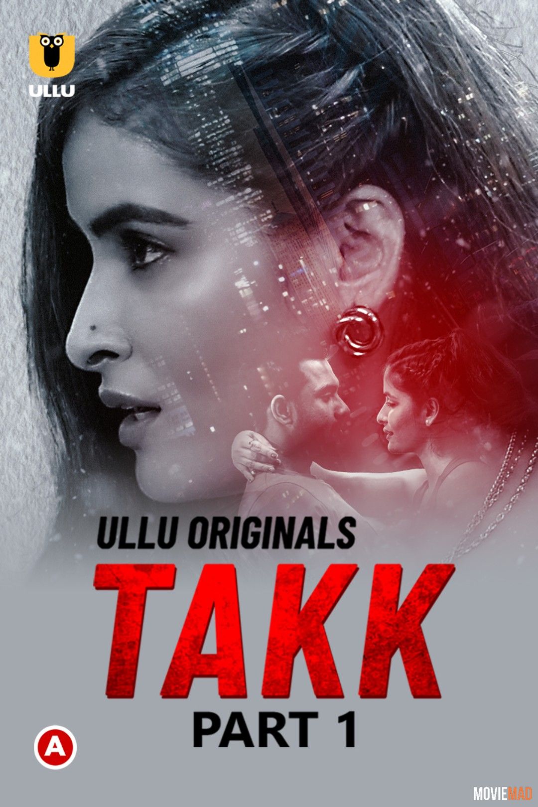 full moviesTakk Part 1 (2022) Hindi Ullu Web Series HDRip 1080p 720p 480p