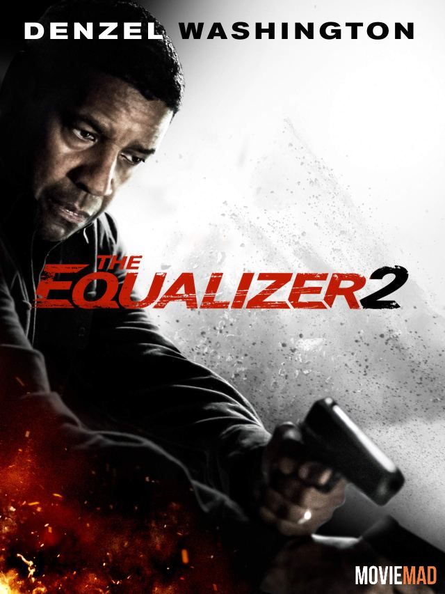 full moviesThe Equalizer 2 2018 BluRay Dual Audio Hindi Full Movie 720p 480p