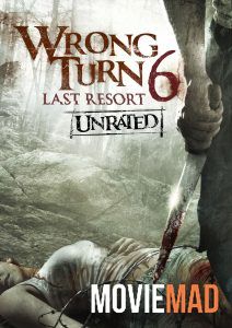full moviesWrong Turn 6 Last Resort (2014) English ORG HDRip Full Movie 720p 480p